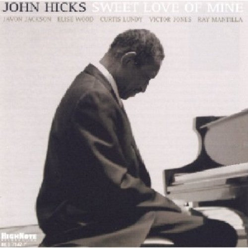 John Hicks - Sweet Love of Mine