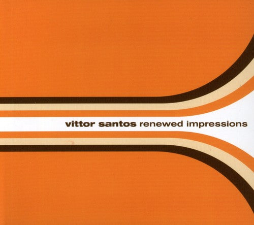 Vittor Santos - Renewed Impressions