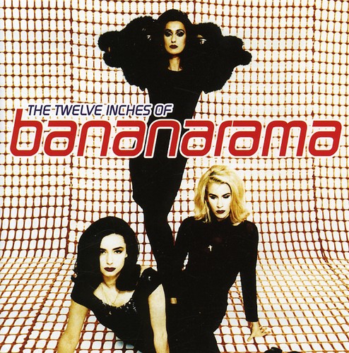 Bananarama - Twelve Inches of Bananarama