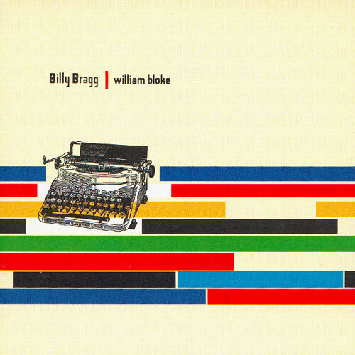 Billy Bragg - William Bloke