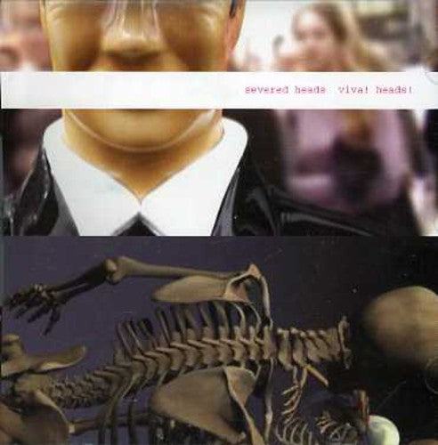 Severed Heads - Viva Heads