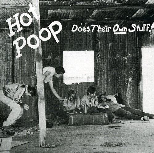 Hot Poop - Does Their Own Stuff