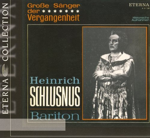 Heinrich Schlusnus - Great Singers of the Past