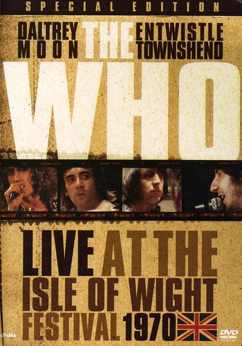 The Who: Live at The Isle of Wight Festival 1970