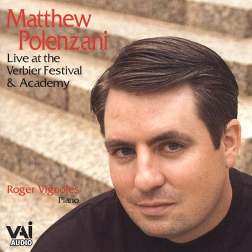 Matthew Polenzani - Live at the Verbier Festival 2003