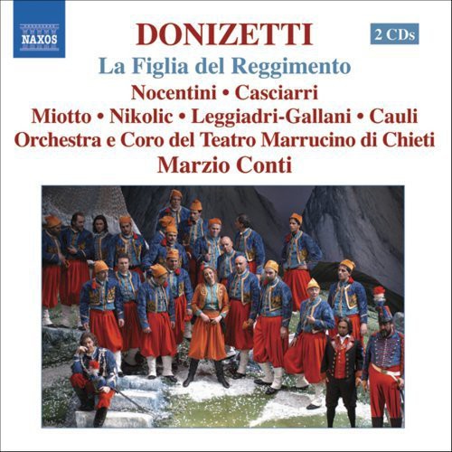 Donizetti/ Coro Teatro Marrucino Chieti/ Conti - Figlia Del Reggimento