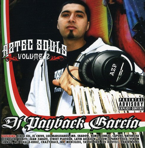 DJ Payback Garcia - Aztec Souls, Vol. 2