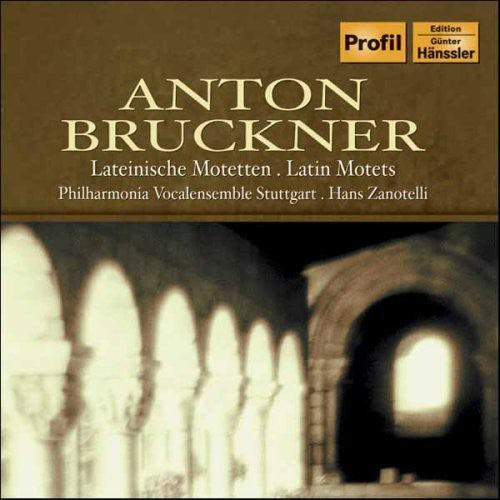 Bruckner/ Vocalensemble Stuttgart/ Zanotelli - Latin Motets