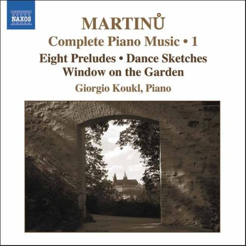 Martinu/ Koukl - Complete Piano Music 1
