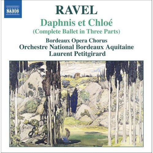 Ravel/ Bordeaux Aquitaine Nat'L Orch/ Petitgirad - Daphnis Et Chloe