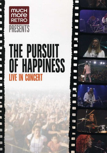 The Pursuit of Happiness: Live in Concert