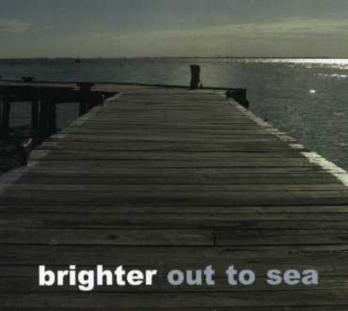 Brighter - Out to Sea