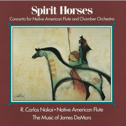 Carlos Nakai - Spirit Horses