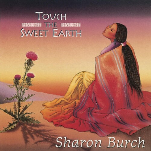 Sharon Burch - Touch the Sweet Earth