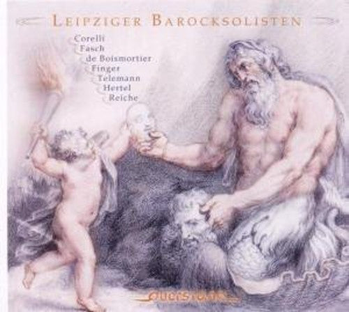 Leipzig Baroque Soloists - Play Corelli Fasch Boismortier Finger Telemann Her