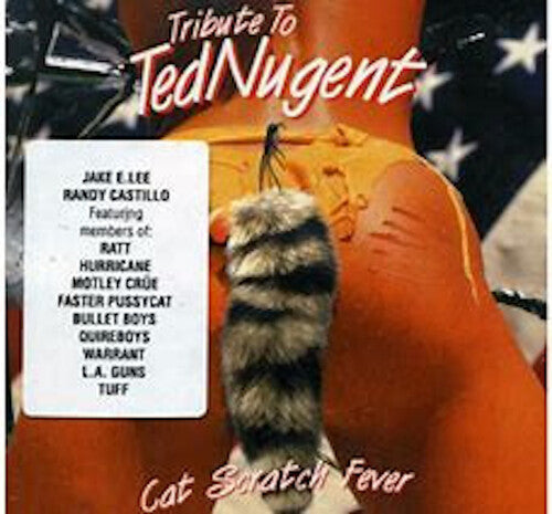 Tribute to Ted Nugent: Cat Scratch Fever/ Various - Tribute To Ted Nugent: Cat Scratch Fever (Various Artists)