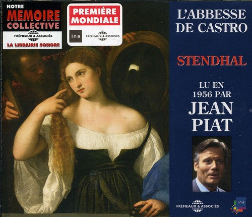 Jean Piat - L'abbesse De Castro: Stendhal