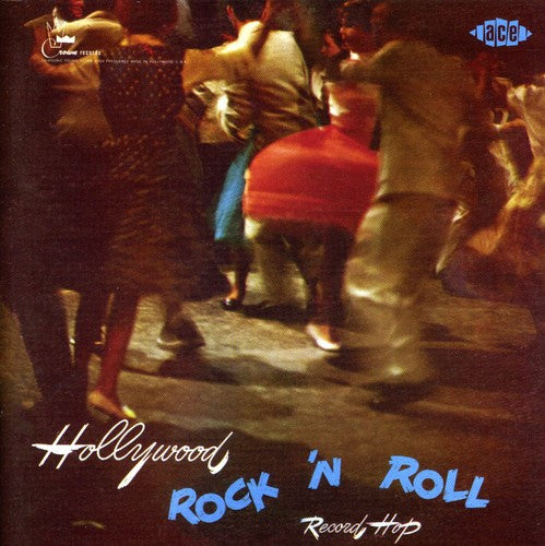 Hollywood Rock N Roll Record Hop/ Various - Hollywood Rock N Roll Record Hop