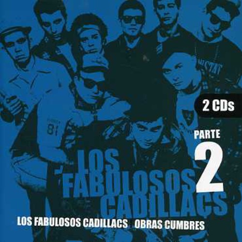 Fabulosos Cadillacs - Obras Cumbres, Vol. 2