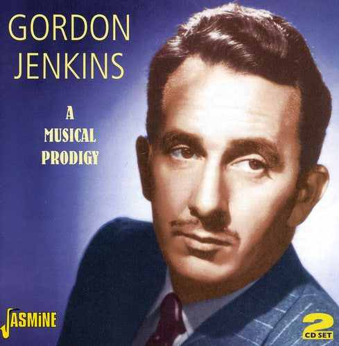 Gordon Jenkins - A Musical Prodigy