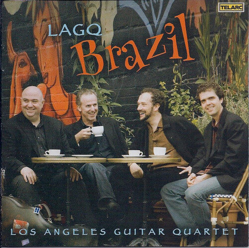 Lagq [ Los Angeles Guitar Quartet ] - Brazil
