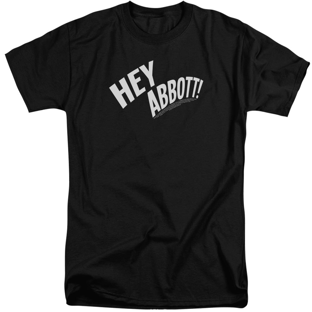 Abbott & Costello - Hey Abbott - Short Sleeve Adult Tall - Black T-shirt