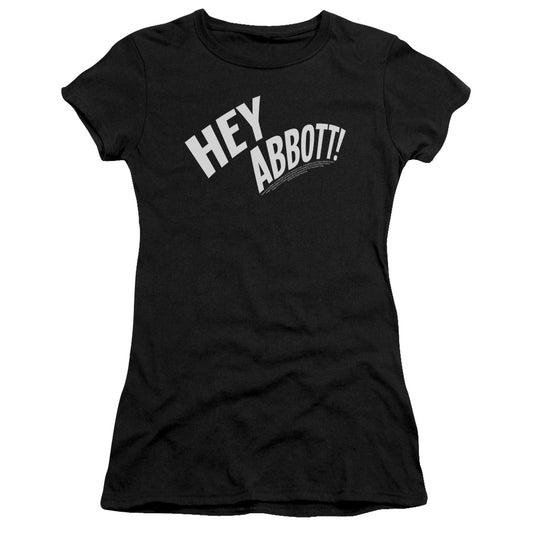 Abbott & Costello - Hey Abbott - Short Sleeve Junior Sheer - Black T-shirt