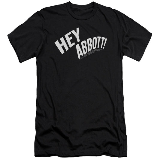 Abbott & Costello - Hey Abbott-premuim Canvas Adult Slim Fit 30/1 - Black