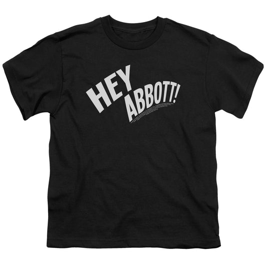 Abbott & Costello - Hey Abbott - Short Sleeve Youth 18/1 - Black T-shirt