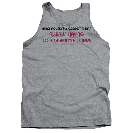 Being Politically Correct - Adult Tank - Athletic Heather