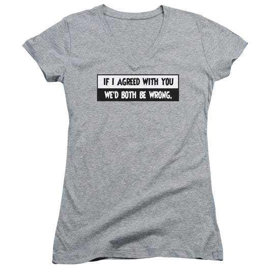 Both Be Wrong - Junior V-neck - Athletic Heather