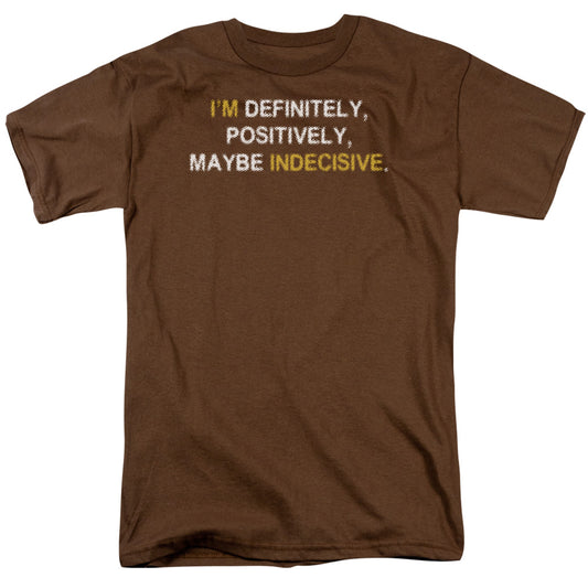 Maybe Indecisive - Short Sleeve Adult 18 - 1 - Coffee T-shirt