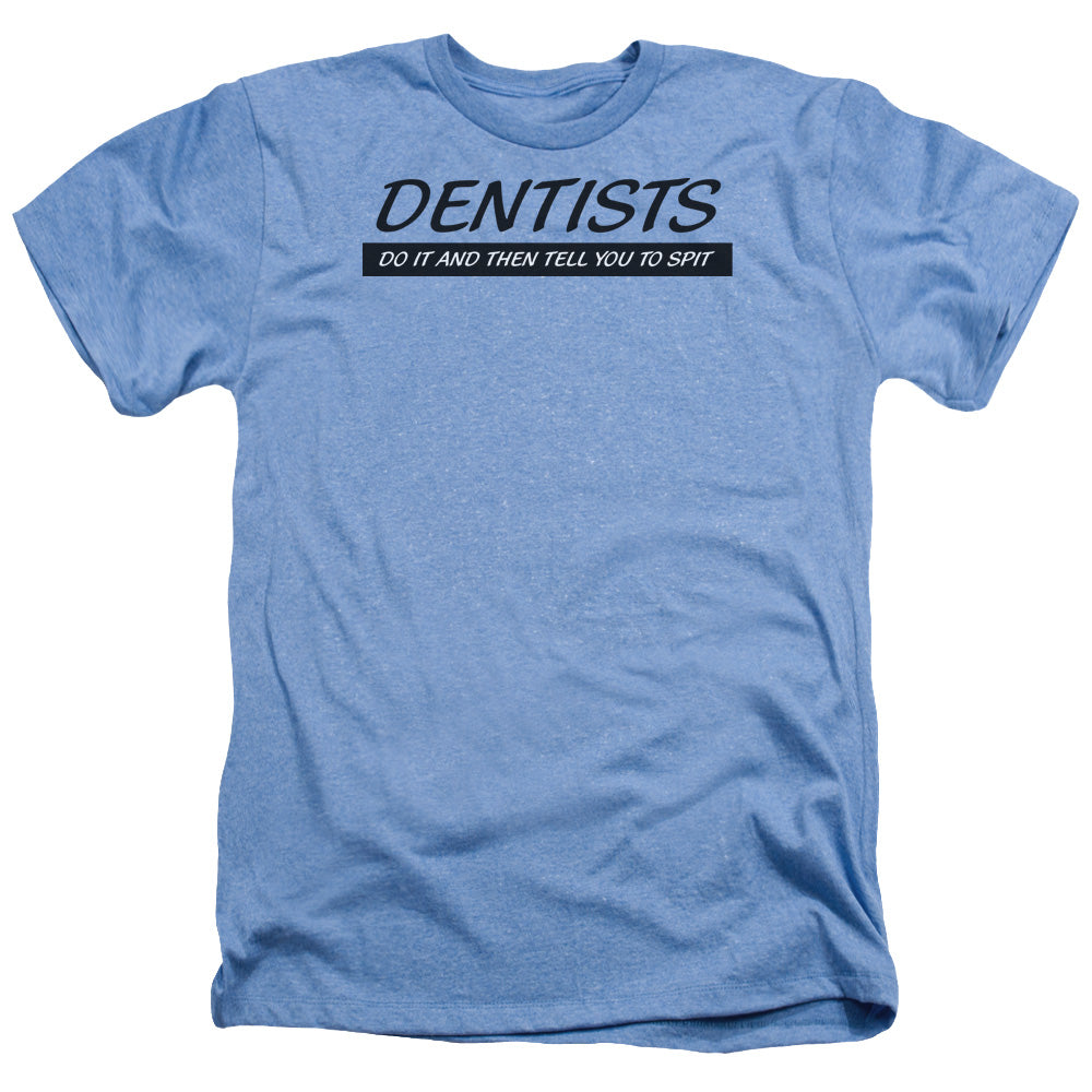 Dentists Do It Spit - Adult Heather - Light Blue