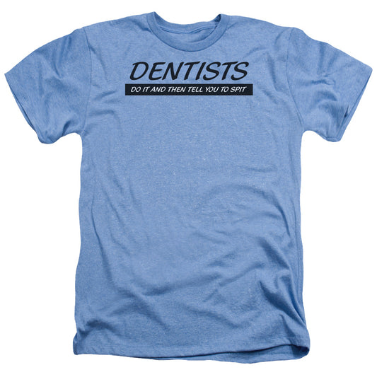 Dentists Do It Spit - Adult Heather - Light Blue