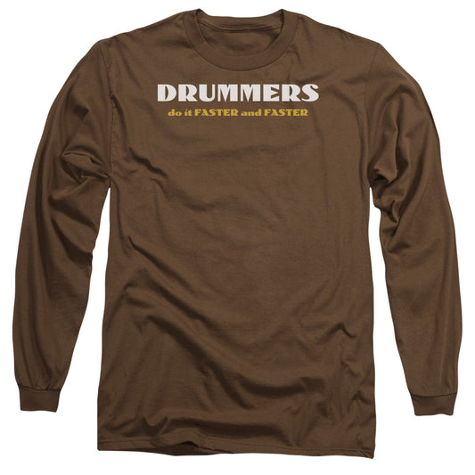 Drummers Do It - Long Sleeve Adult 18 - 1 - Coffee T-shirt