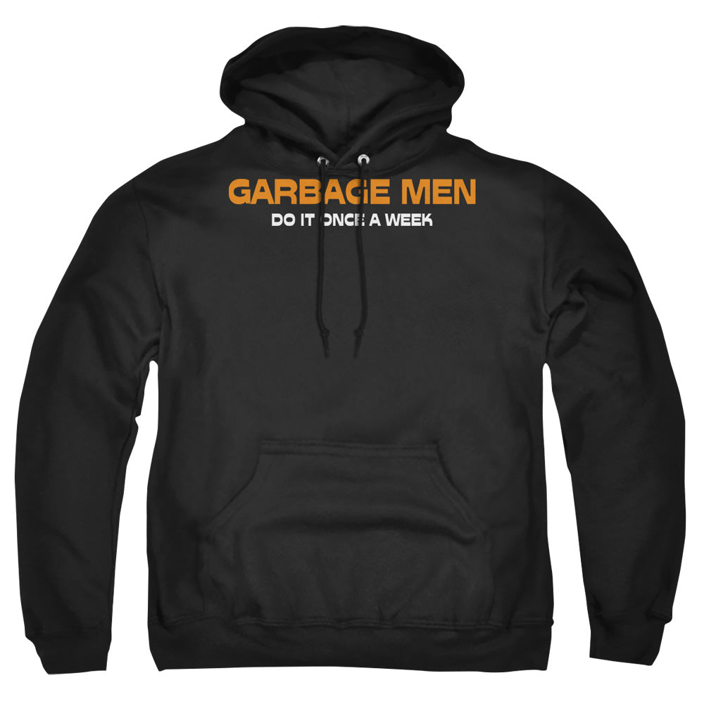 Garbage Men Do It - Adult Pull-over Hoodie - Black