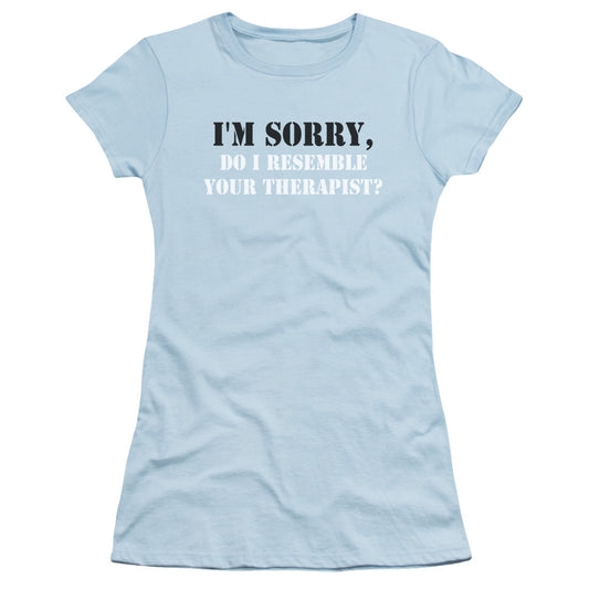 Resemble Your Therapist - Short Sleeve Junior Sheer - Light Blue T-shirt
