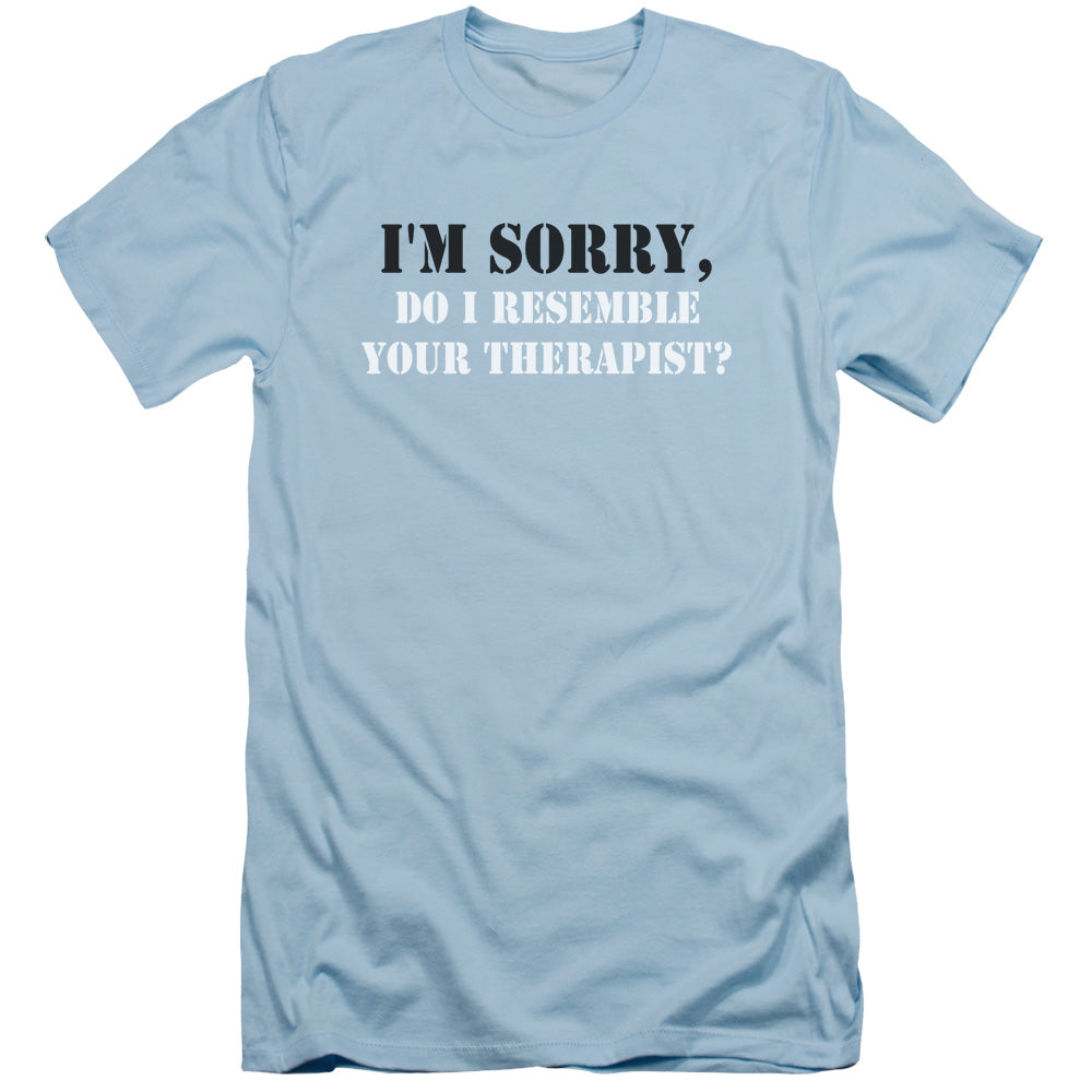Resemble Your Therapist - Short Sleeve Adult 30 - 1 - Light Blue T-shirt