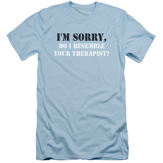 Resemble Your Therapist - Short Sleeve Adult 30 - 1 - Light Blue T-shirt