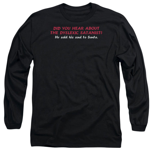 Dyslexic Santanist - Long Sleeve Adult 18 - 1 - Black T-shirt