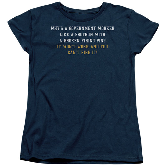 Government Worker - Short Sleeve Womens Tee - Navy T-shirt