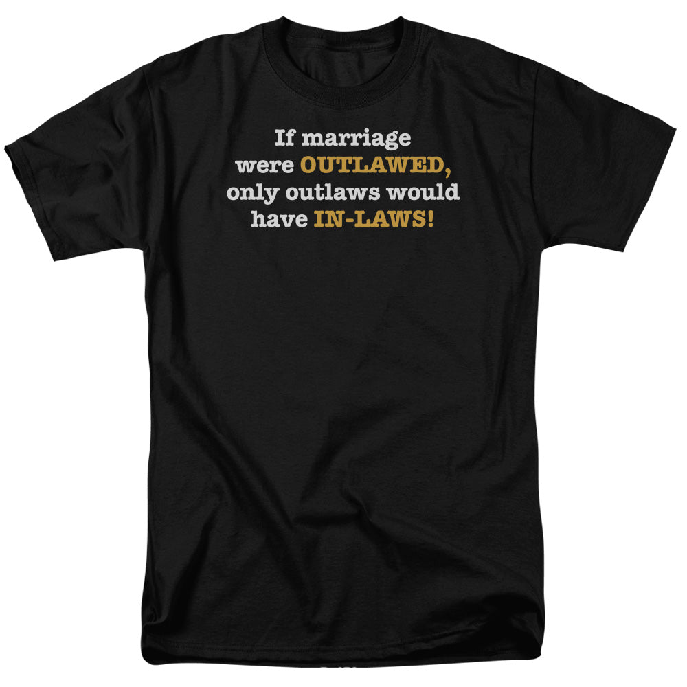 Outlawed In Laws - Short Sleeve Adult 18 - 1 - Black T-shirt