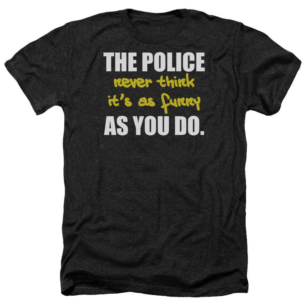 The Police Never Think - Adult Heather-black