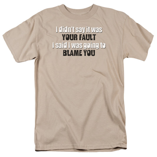 Your Fault - Short Sleeve Adult 18 - 1 - Sand T-shirt