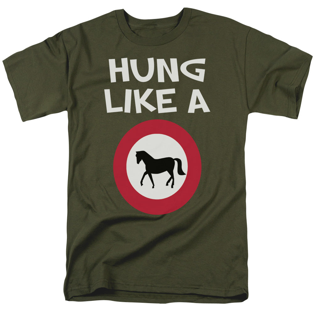 Hung Like A Horse - Short Sleeve Adult 18 - 1 - Military Green T-shirt
