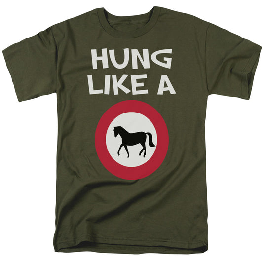 Hung Like A Horse - Short Sleeve Adult 18 - 1 - Military Green T-shirt