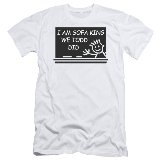 I Am Sofa King - Short Sleeve Adult 30 - 1 - White T-shirt
