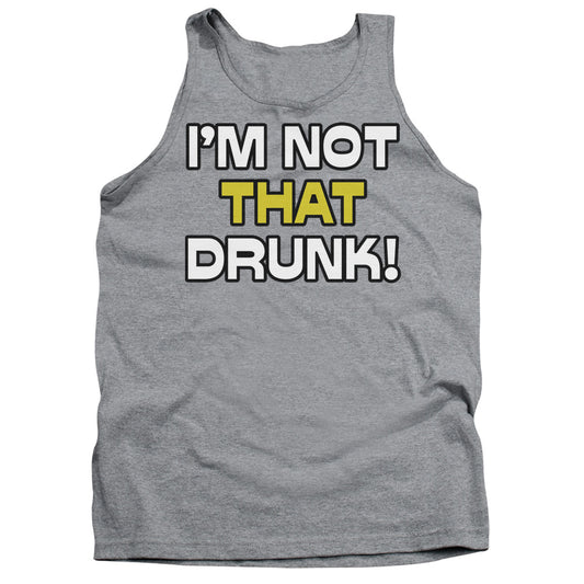 Not That Drunk - Adult Tank - Athletic Heather