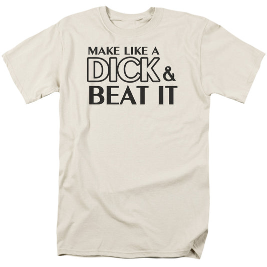 Make Like A Dick - Short Sleeve Adult 18 - 1 - Cream T-shirt