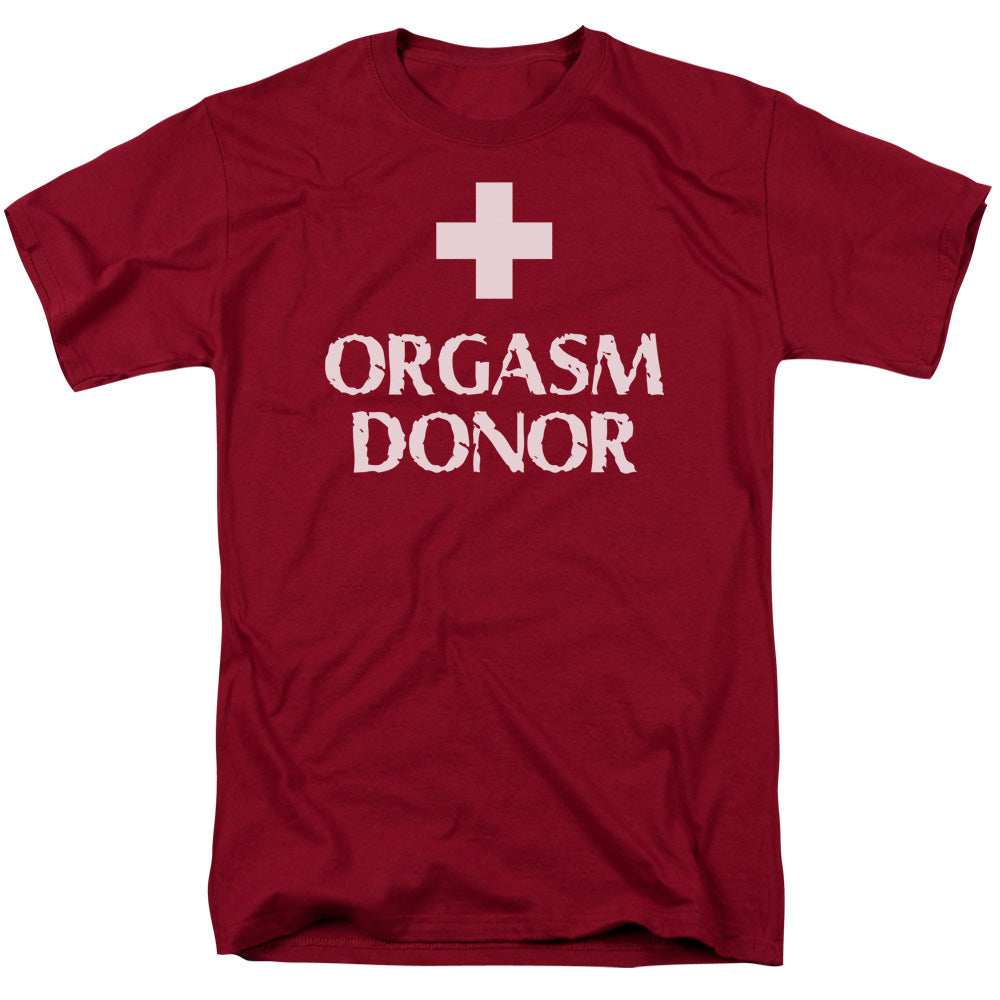 Orgasm Donor - Short Sleeve Adult 18 - 1 - Cardinal T-shirt